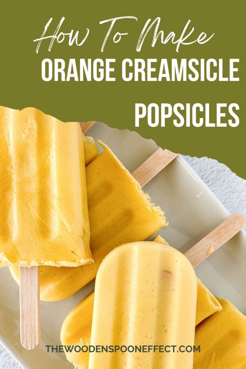Orange Creamsicle Popsicles