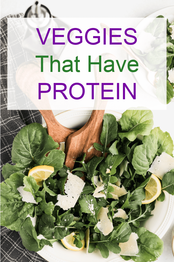 List of Veggies that have protein