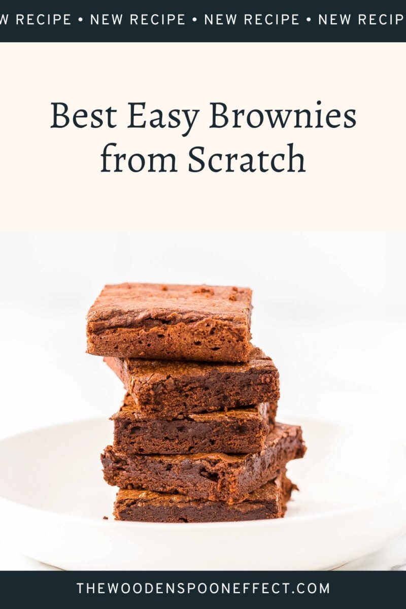 The Best Brownies that are easy to make from scratch