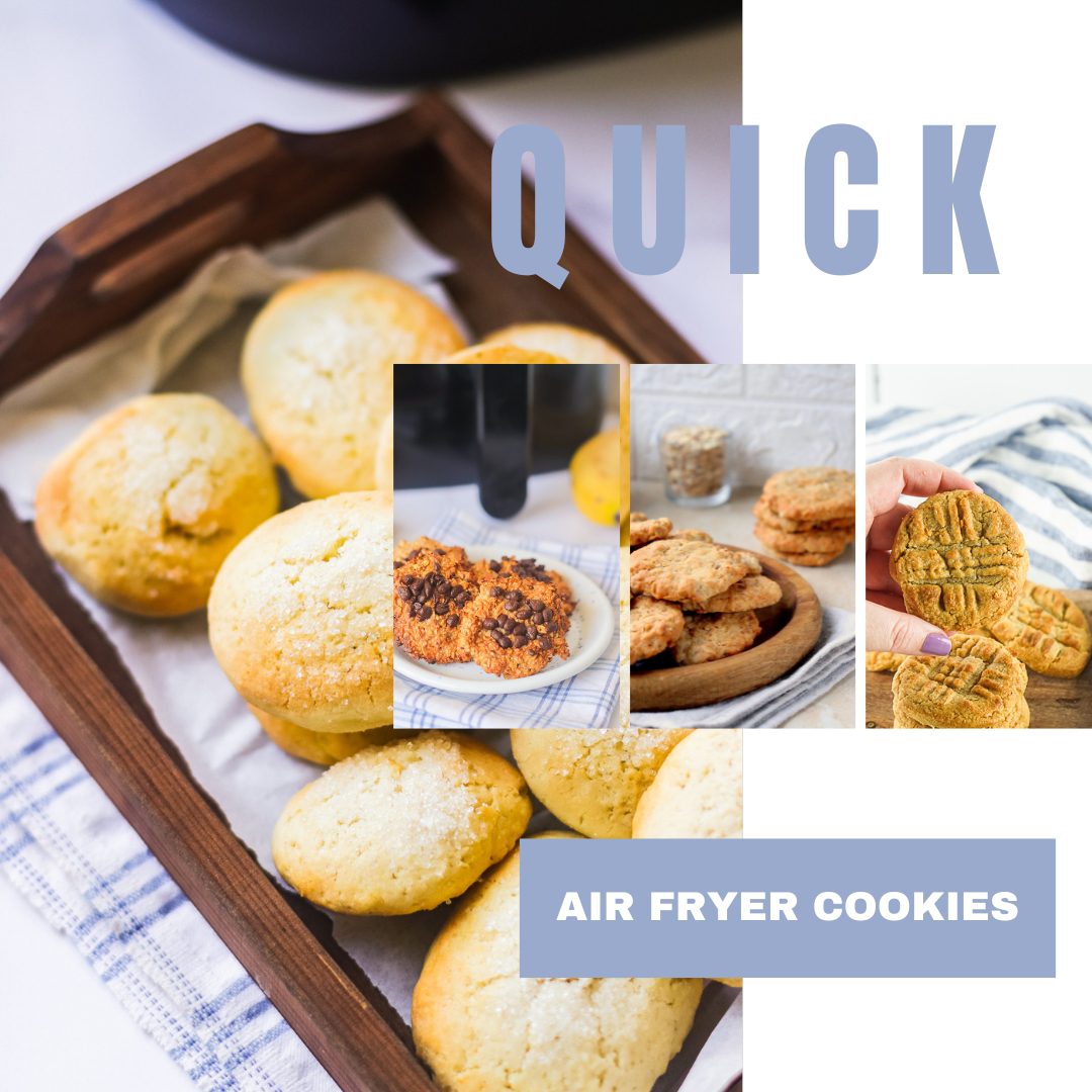 A Collection of cookies on our site you can make in an air fryer.